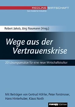 Wege aus der Vertrauenskrise
