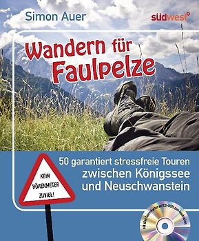 Wandern für Faulpelze