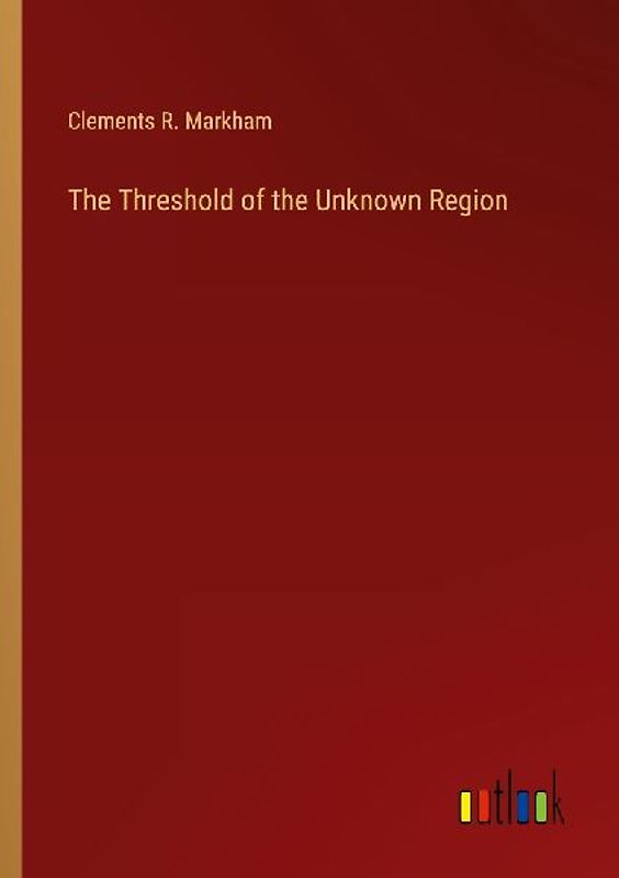 The Threshold of the Unknown Region