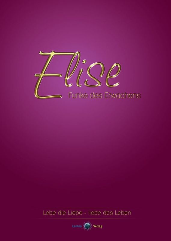 Elise - Funke des Erwachens