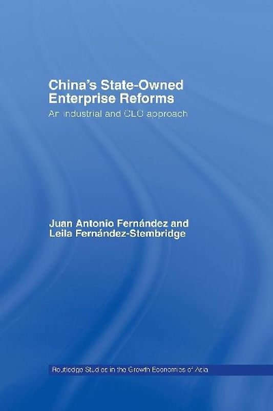 China's State Owned Enterprise Reforms