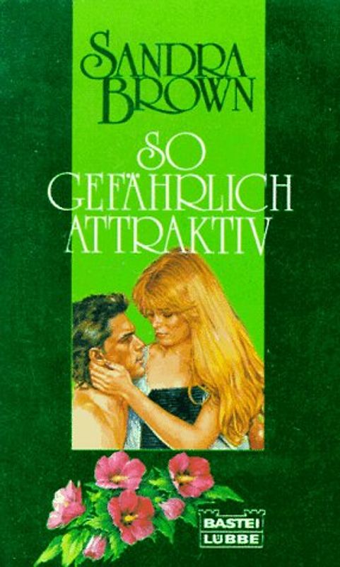 So gefährlich attraktiv