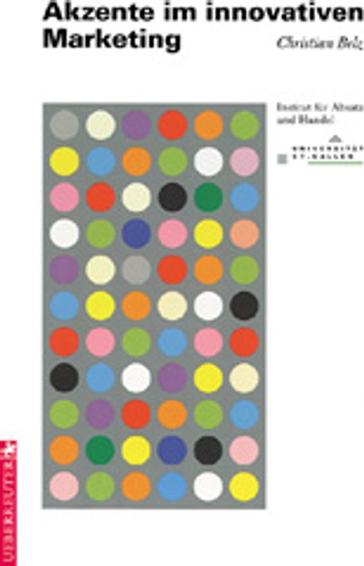 Akzente im innovativen Marketing