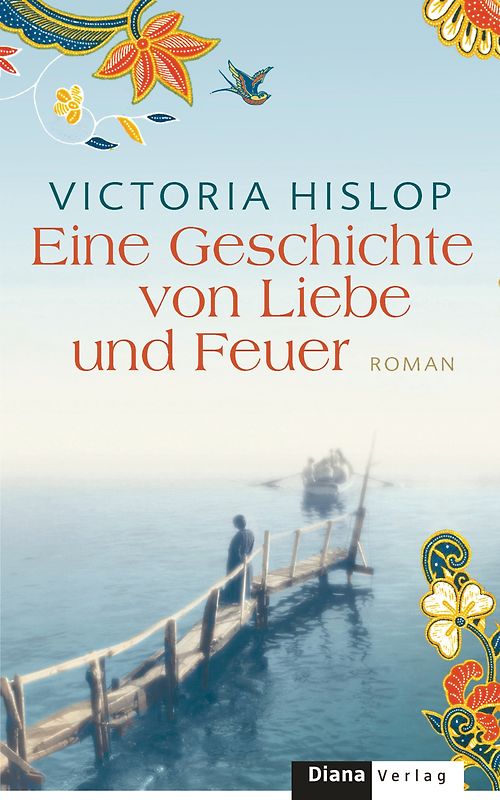 Eine Geschichte von Liebe und Feuer