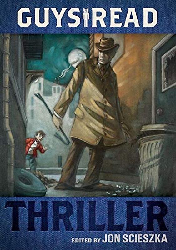 Guys Read: Thriller (Guys Read, 2, Band 2)