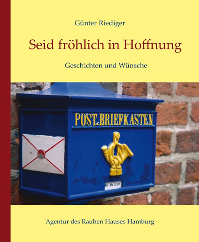 Seid fröhlich in Hoffnung
