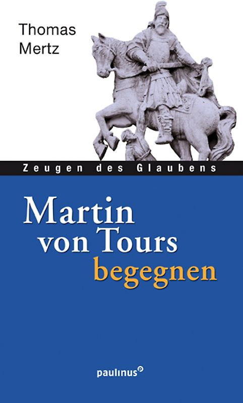 Martin von Tours begegnen