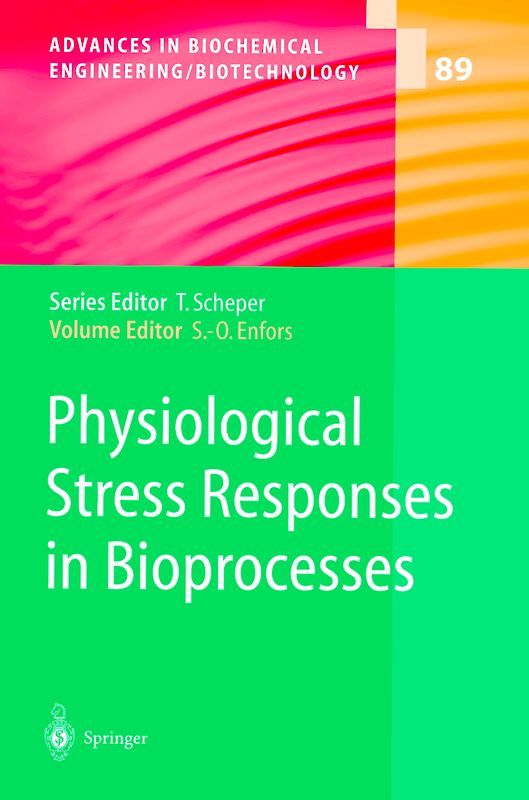 Physiological Stress Responses in Bioprocesses