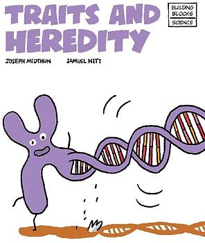 Traits and Heredity