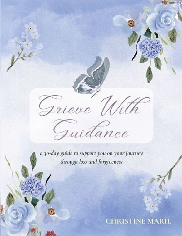 Grieve with Guidance