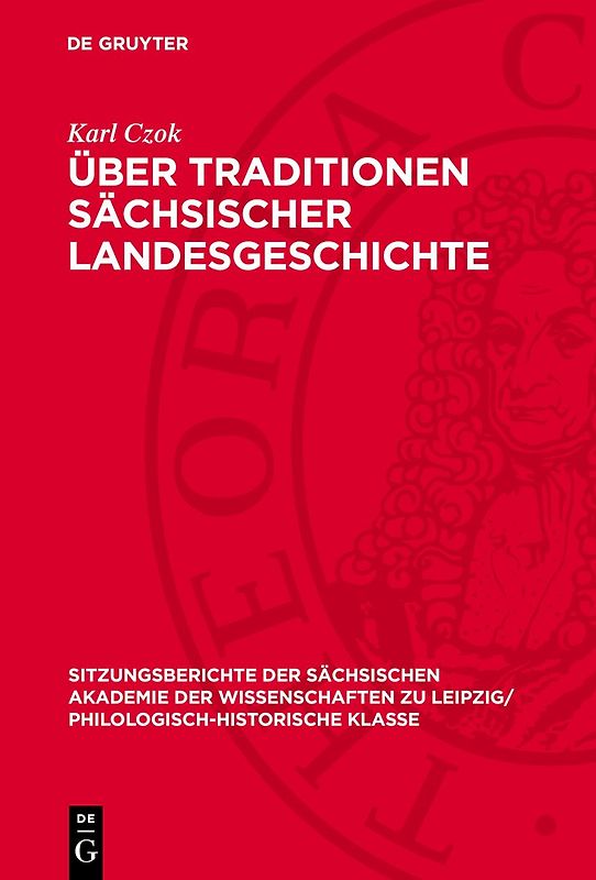 Über Traditionen sächsischer Landesgeschichte