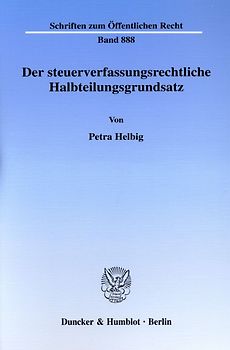 Der steuerverfassungsrechtliche Halbteilungsgrundsatz.