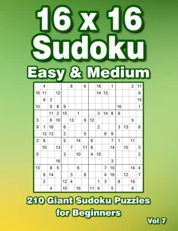 Sudoku Puzzles for Adults 16 x 16: Easy & Medium Large Print Puzzle Book with 210 Sudoku