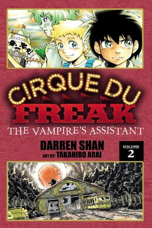 Cirque Du Freak: The Manga, Vol. 2: The Vampire's Assistant