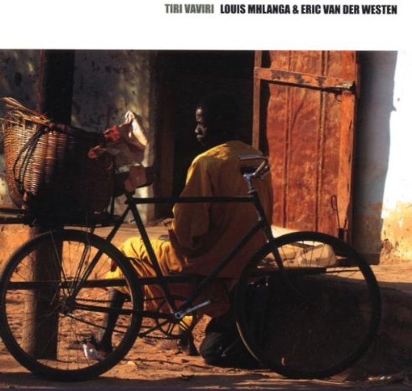 Louis & Van der Westen,Eric Mhlanga - Tiri Vaviri