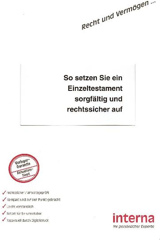 So setzen Sie ein Einzeltestament sorgfältig und rechtssicher auf