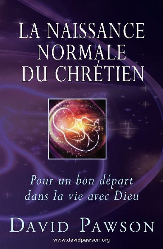 La Naissance Normale du Chrétien