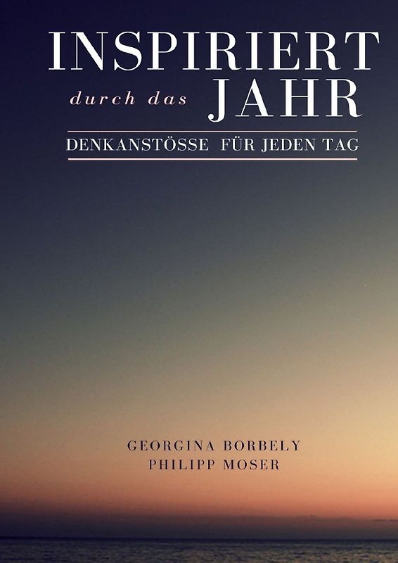 Inspiriert durch das Jahr