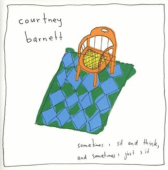Courtney Barnett - Sometimes I Sit and Think,and Sometimes I Just Sit (Digi)