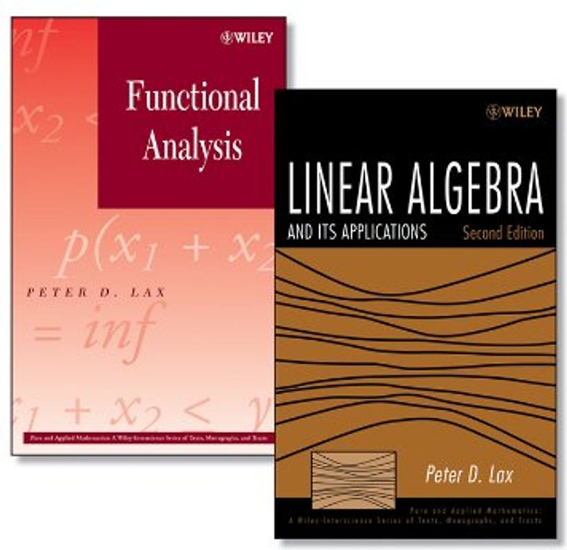 Linear Algebra and Its Applications, Second Edition + Functional Analysis Set (Pure and Applied Mathematics, 97, Band 97)