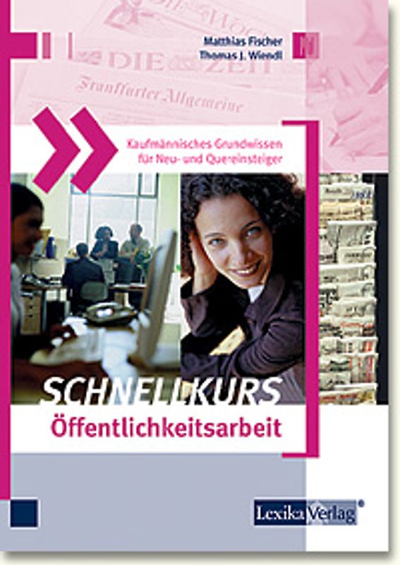 Schnellkurs Öffentlichkeitsarbeit