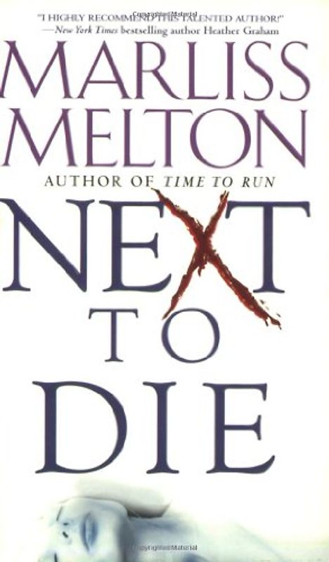Next To Die (Navy SEALs) - Marliss Melton