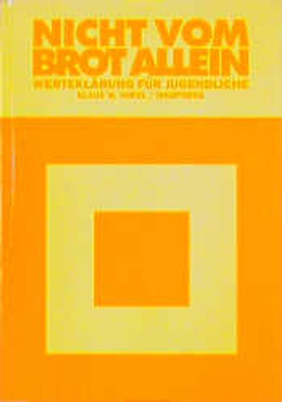 Nicht vom Brot allein