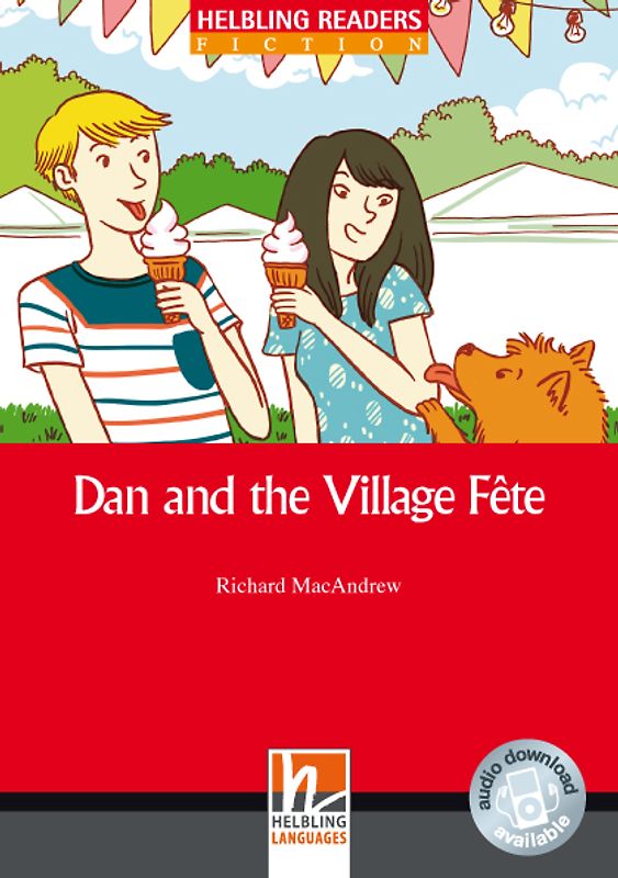 Helbling Readers Red Series, Level 1 / Dan and the Village Fete, Class Set