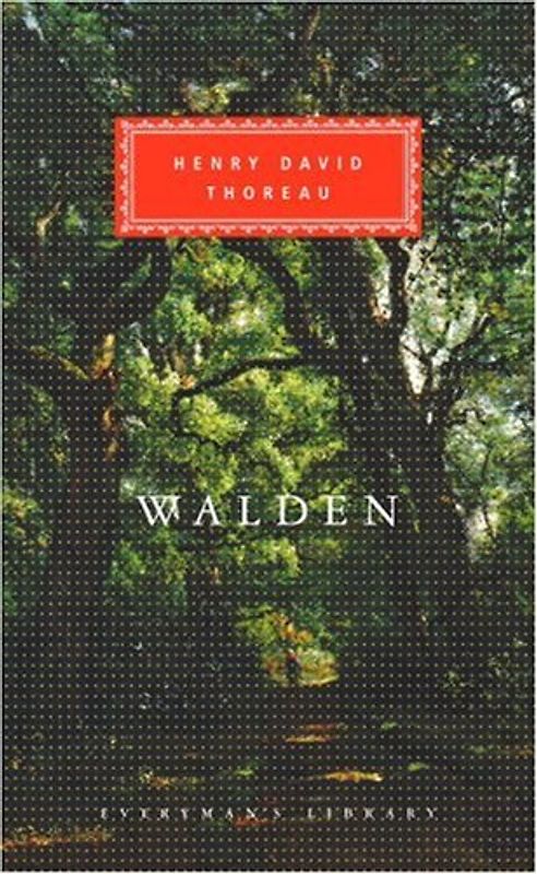 Walden (Everyman's Library Classics & Contemporary Classics) - Thoreau, Henry David