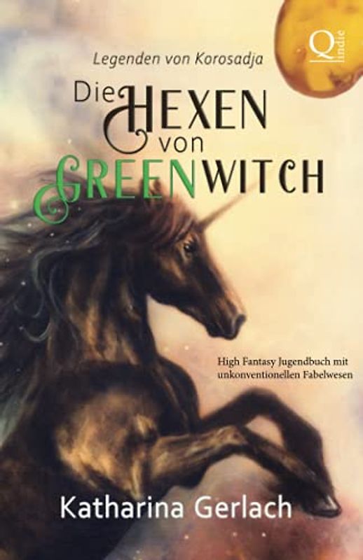Die Hexen von Greenwitch: High Fantasy Jugendbuch mit unkonventionellen Fabelwesen