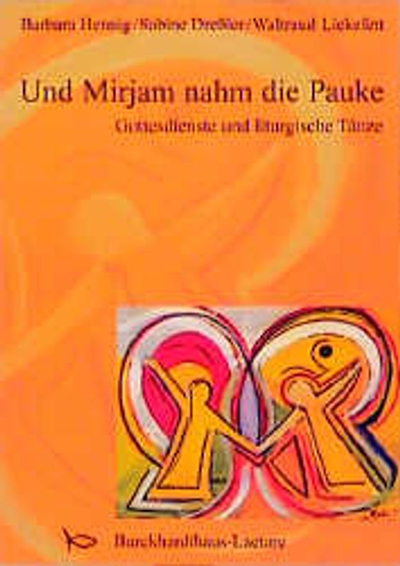 Und Mirjam nahm die Pauke