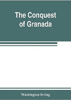 The conquest of Granada