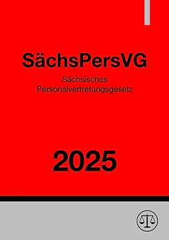 Sächsisches Personalvertretungsgesetz - SächsPersVG 2025