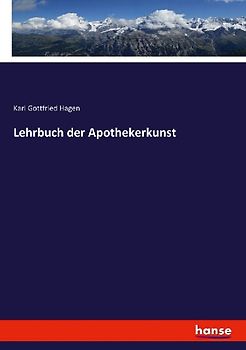 Lehrbuch der Apothekerkunst