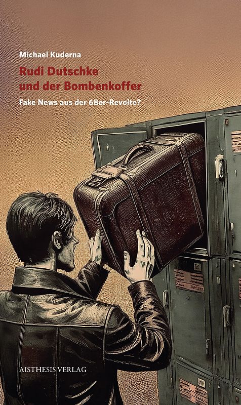 Rudi Dutschke und der Bombenkoffer