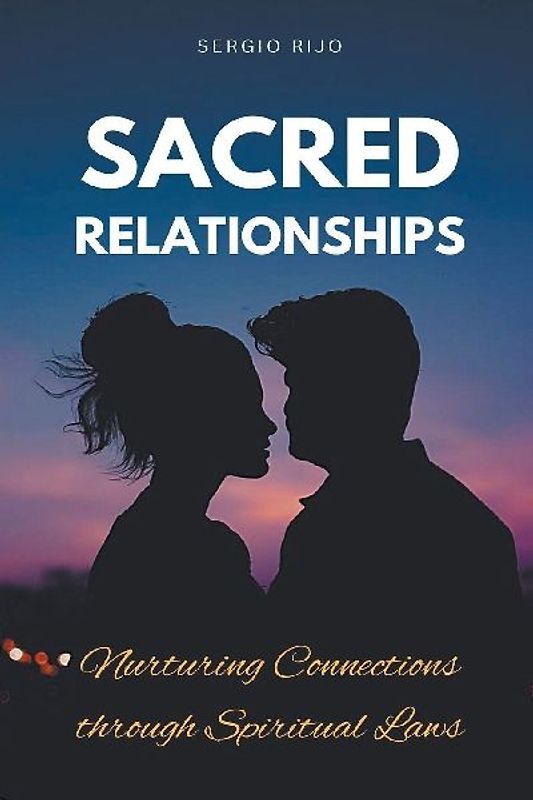 Sacred Relationships