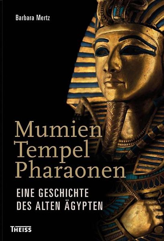 Mumien, Tempel, Pharaonen
