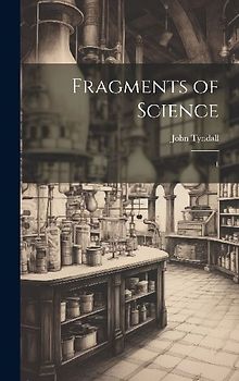Fragments of Science: 1