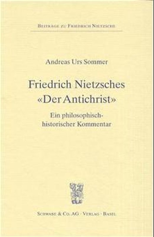 Friedrich Nietzsches "Der Antichrist"