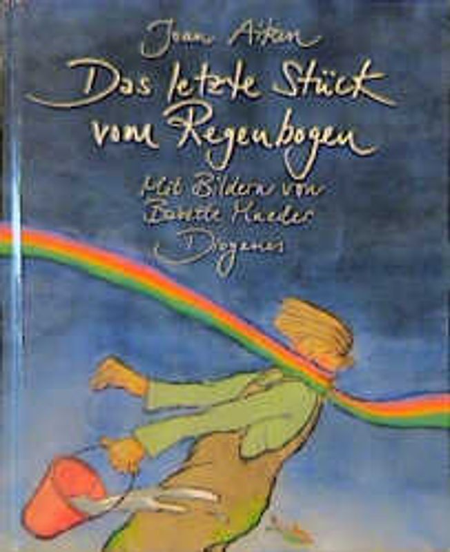 Das letzte Stück vom Regenbogen