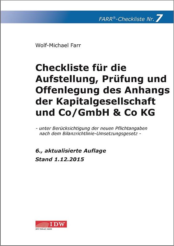 Checkliste 7 für die Aufstellung, Prüfung und Offenlegung des Anhangs der Kapitalgesellschaft und Co/GmbH & Co KG