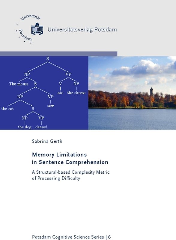 Memory limitations in sentence comprehension