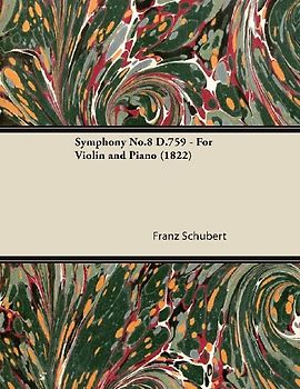 Symphony No.8 D.759 - For Violin and Piano (1822)