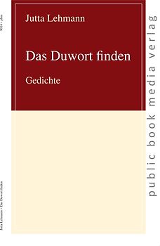 Das Duwort finden