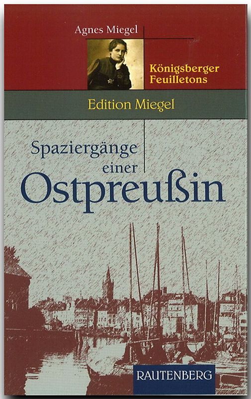 Spaziergänge einer Ostpreußin