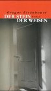 Der Stein der Weisen. Roman