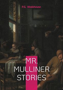 Mr. Mulliner Stories