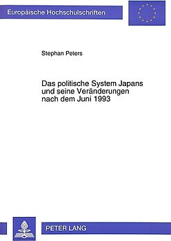 Das politische System Japans und seine Veränderungen nach dem Juni 1993