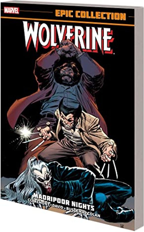 Wolverine Epic Collection: Madripoor Nights