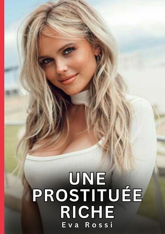 Une Prostituée Riche